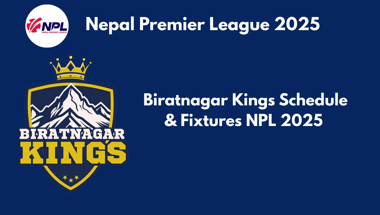 Biratnagar Kings Schedule