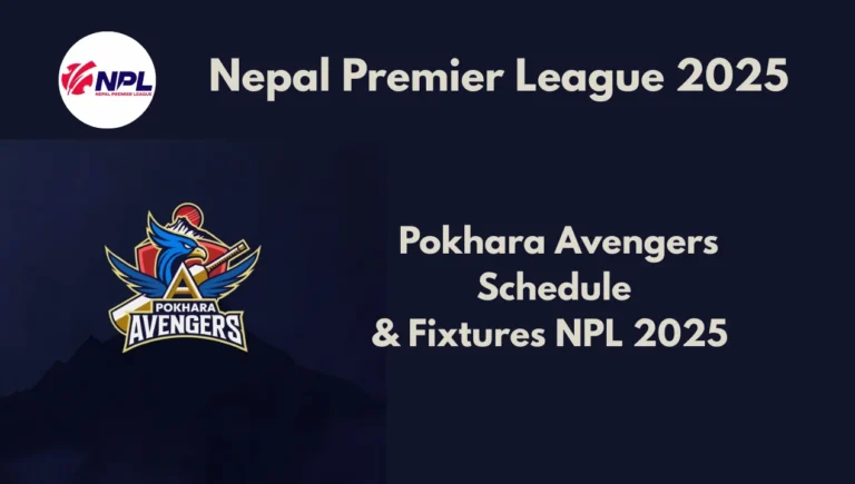 Pokhara Avengers Schedule